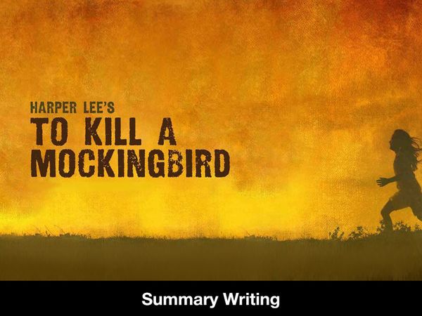 To Kill A Mockingbird: Summary